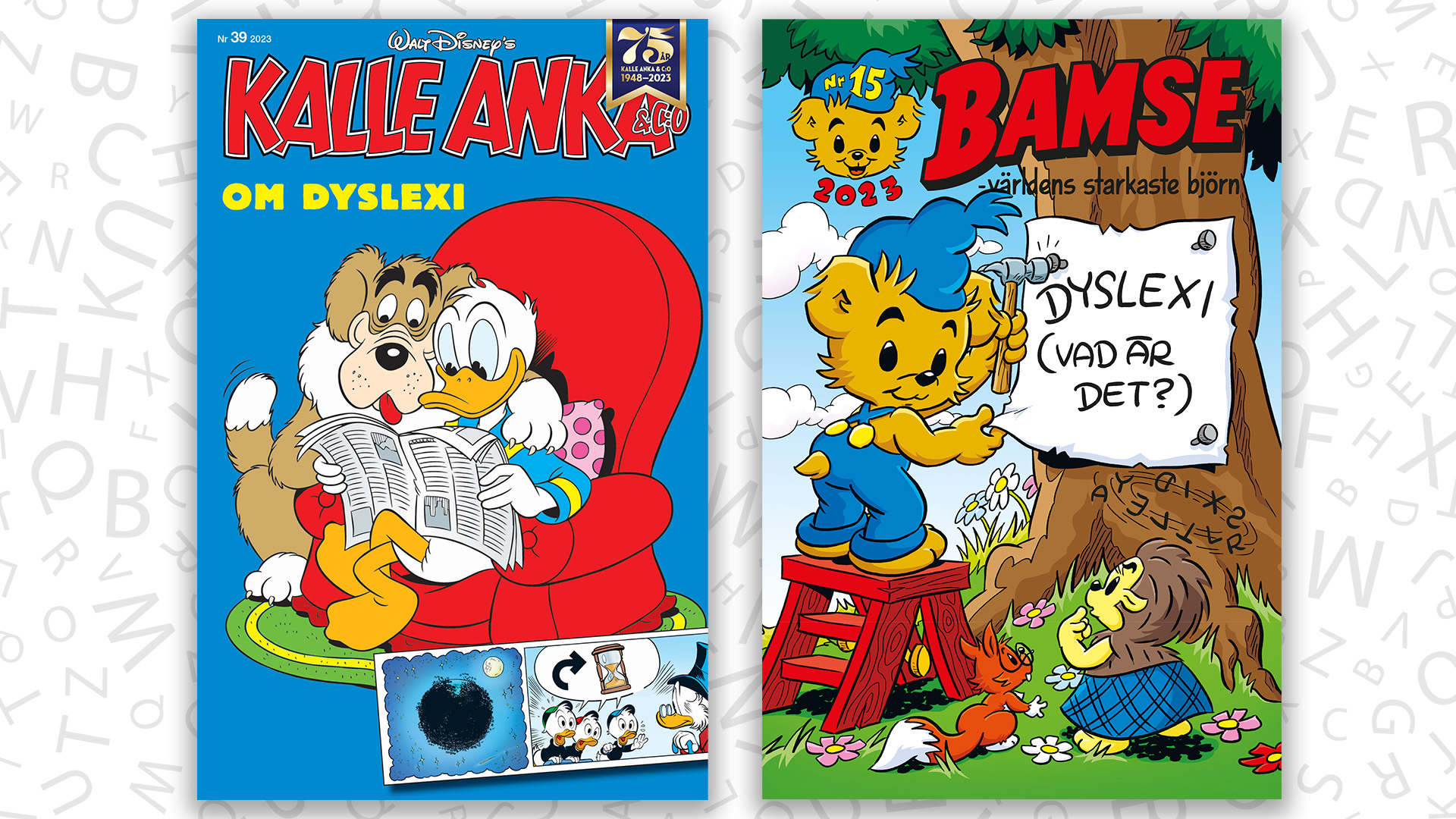 Bamse och Kalle Anka & C:o vill öka kunskapen om dyslexi